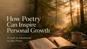 How Poetry Inspire Personal Growth